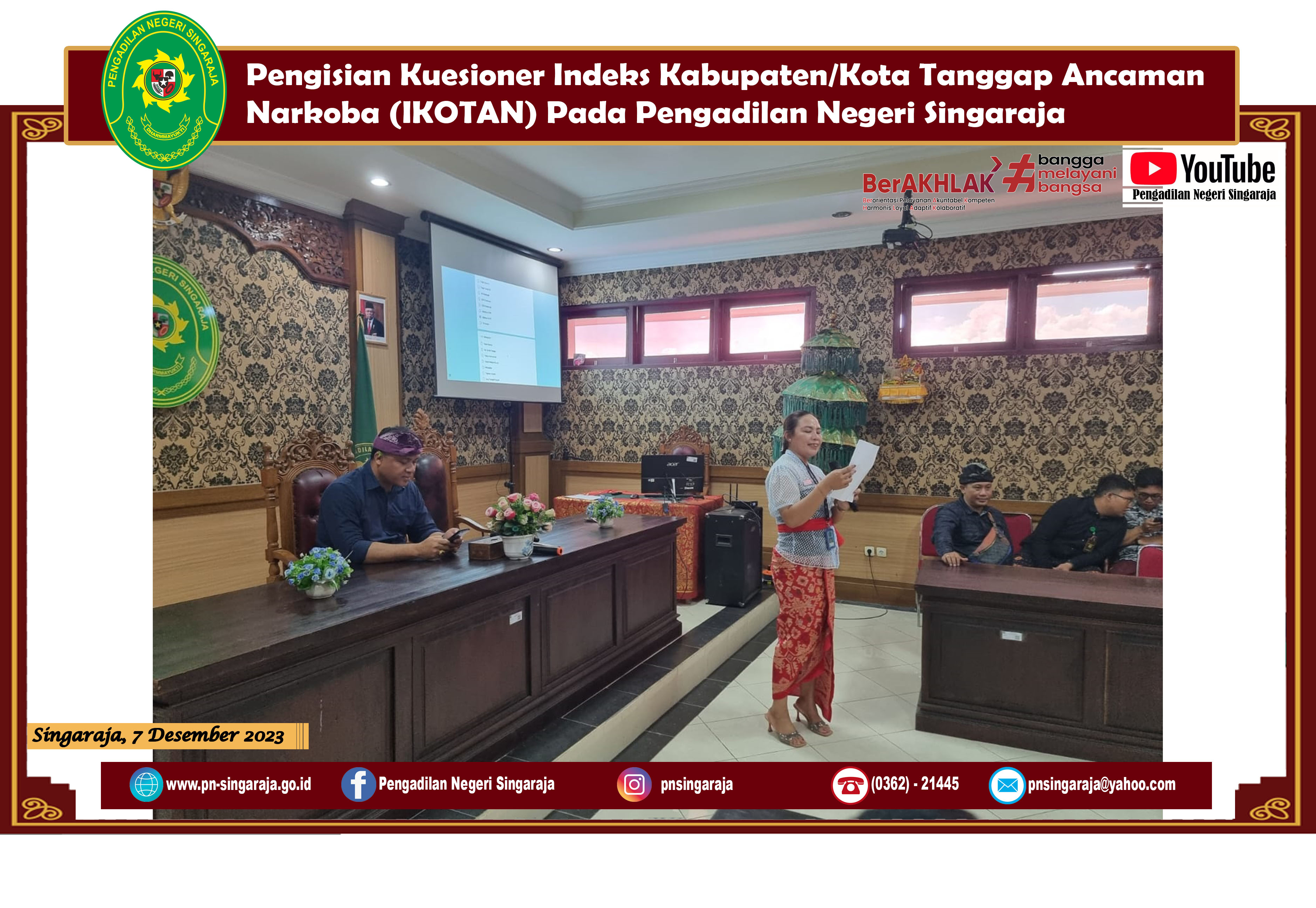 Pengisian Kuesioner Indeks Kabupaten / Kota Tanggap Ancaman Narkoba (IKOTAN) Pada Pengadilan Negeri Singaraja