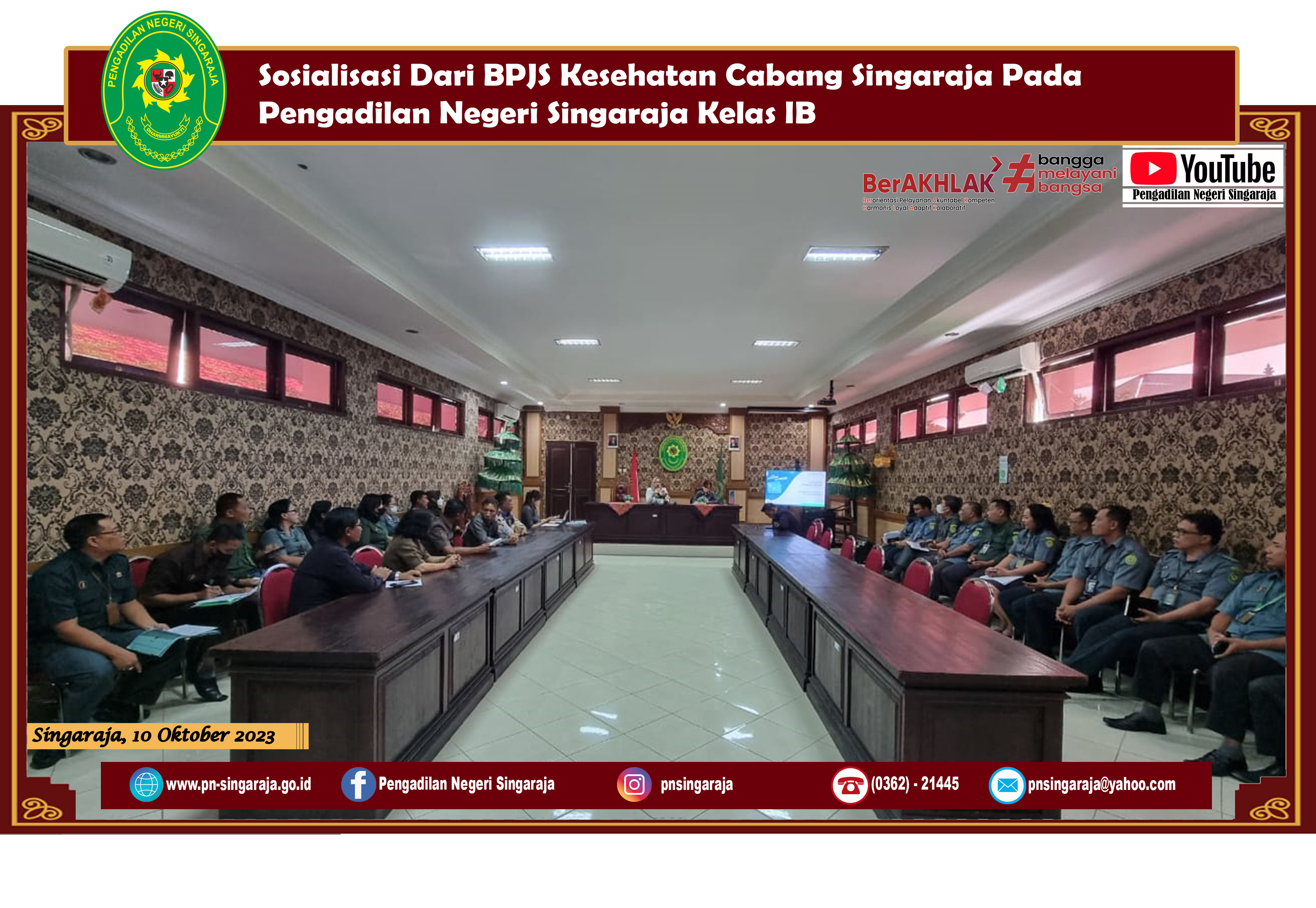 Sosialisasi Dari BPJS Kesehatan Cabang Singaraja Pada Pengadilan Negeri Singaraja Kelas IB