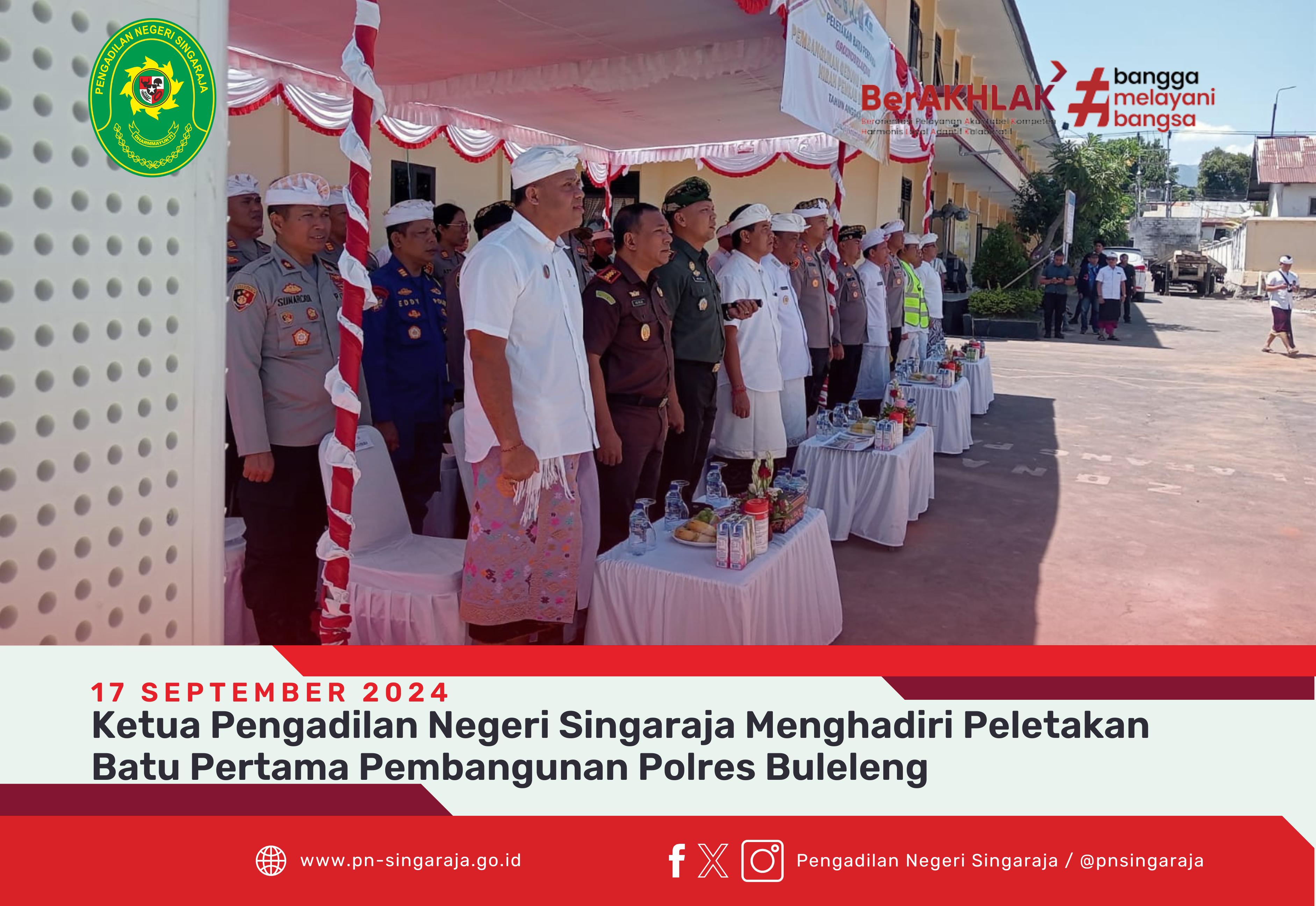 Ketua Pengadilan Negeri Singaraja Menghadiri Peletakan Batu Pertama Pembangunan Polres Buleleng