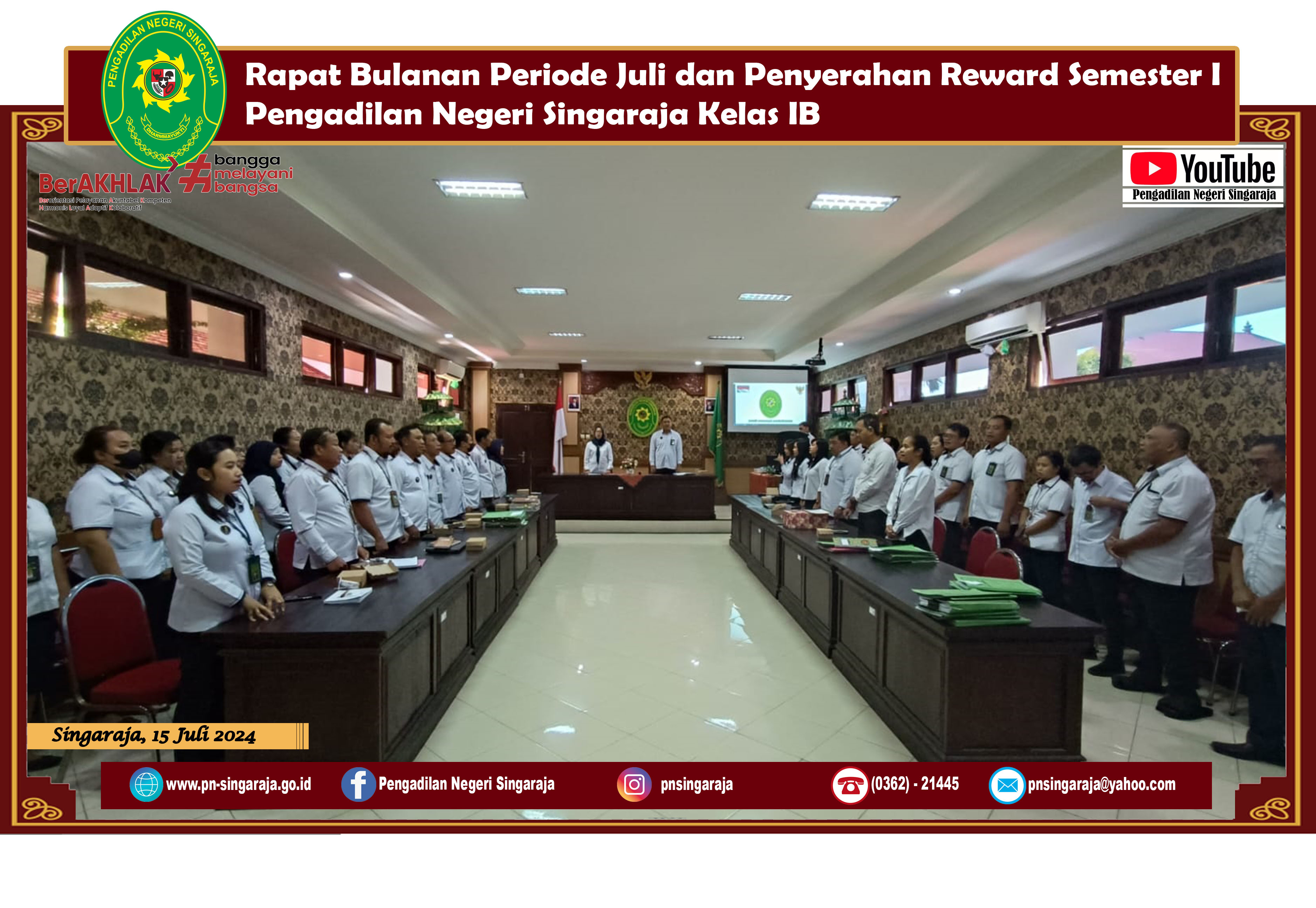 Rapat Bulanan Periode Juli dan Penyerahan Reward Semester I Pengadilan Negeri Singaraja Kelas IB