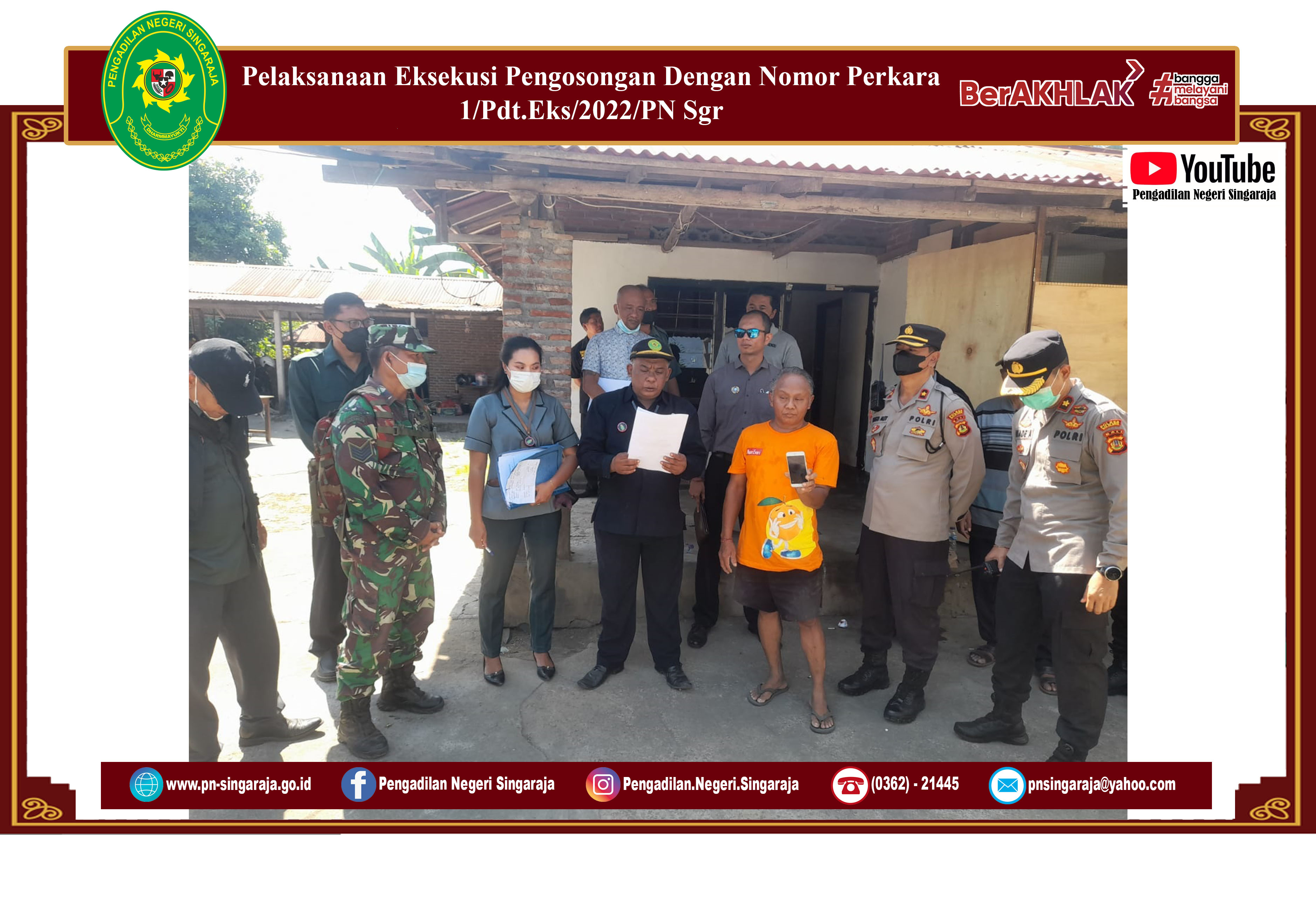 Pelaksanaan Eksekusi Pengosongan Dengan Nomor Perkara 1/Pdt.Eks/2022/PN Sgr