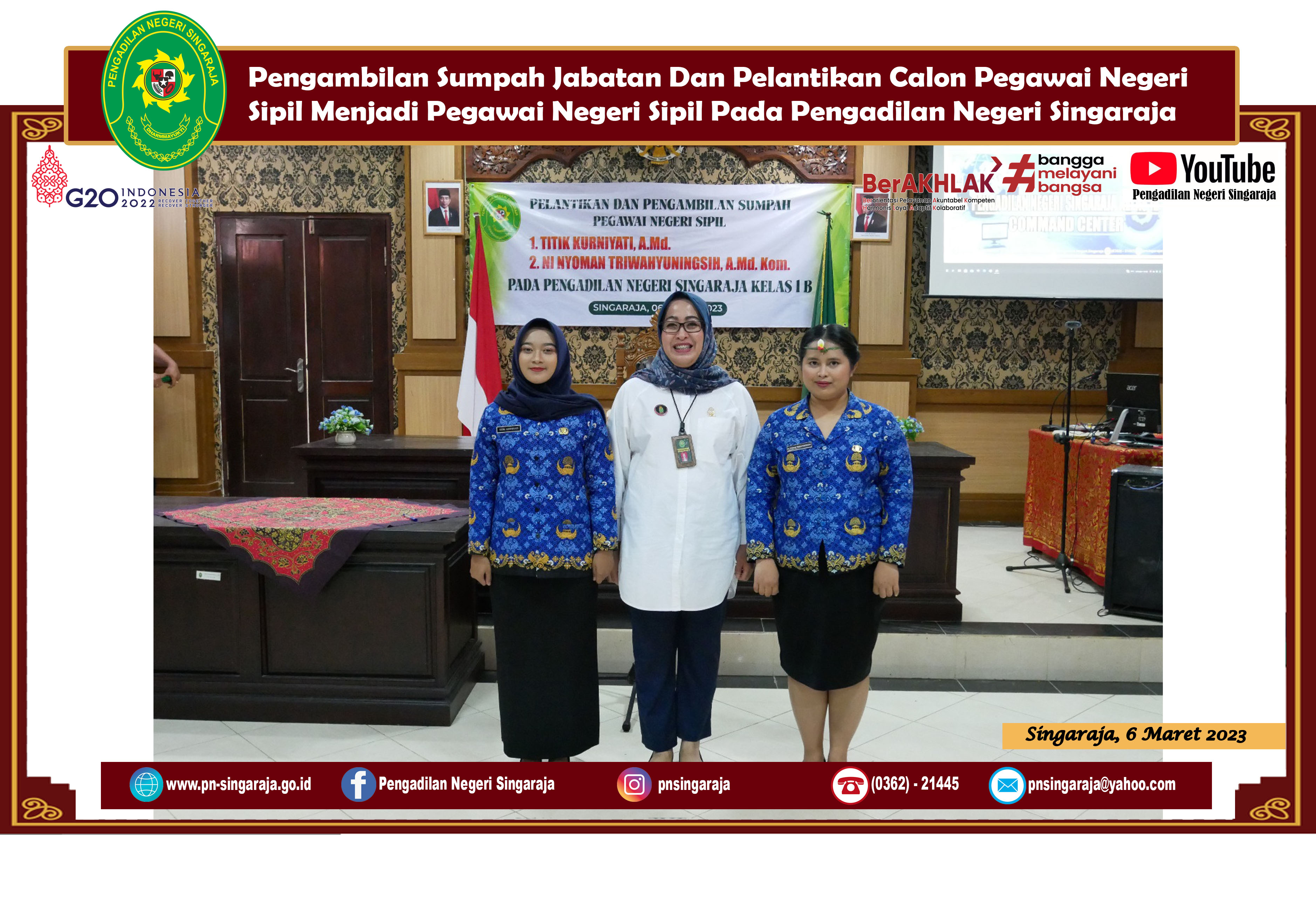 Pengambilan Sumpah Jabatan Dan Pelantikan Calon Pegawai Negeri Sipil Menjadi Pegawai Negeri Sipil Pada Pengadilan Negeri Singaraja