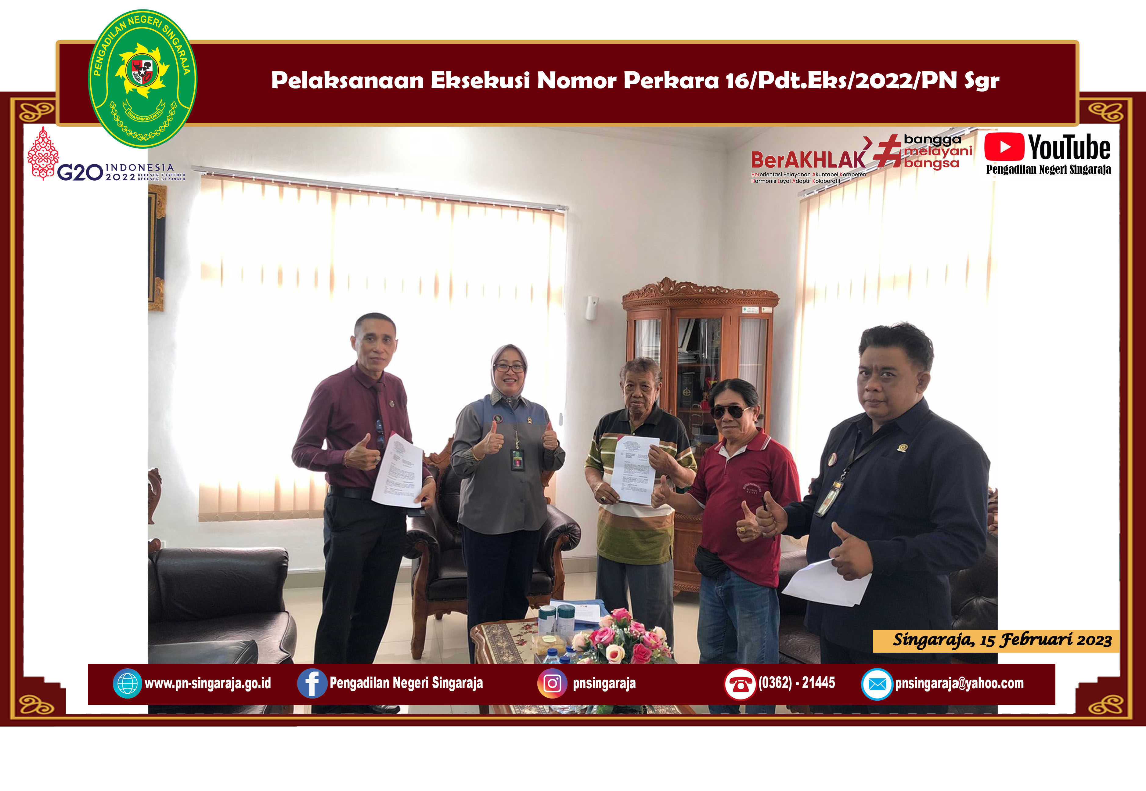 Pelaksanaan Eksekusi Secara Sukarela Dengan Nomor Perkara 16/Pdt.Eks/2022/PN Sgr